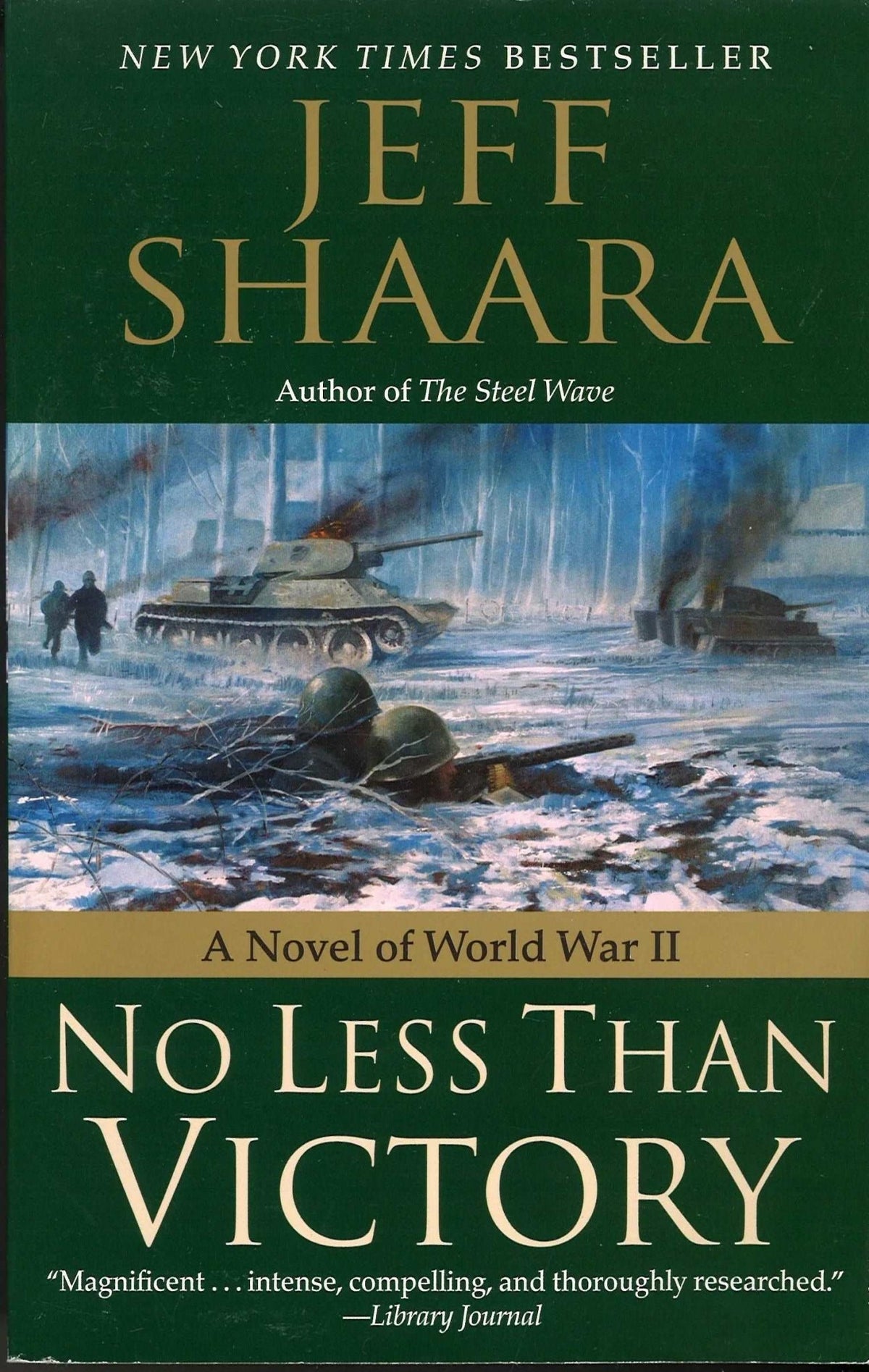 No Less Than Victory: A Novel of World War II by Jeff Shaara My Store