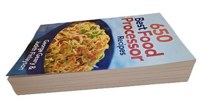650 Best Food Processor Recipes Cookbook George Geary, Judith Finlayson