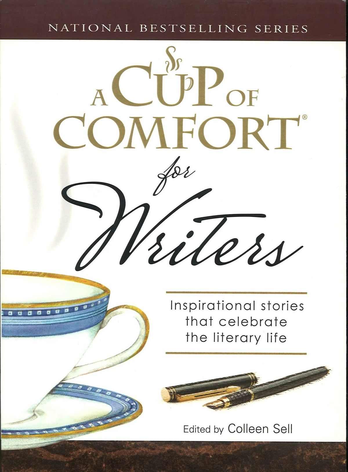 A Cup of Comfort for Writers Colleen Sell