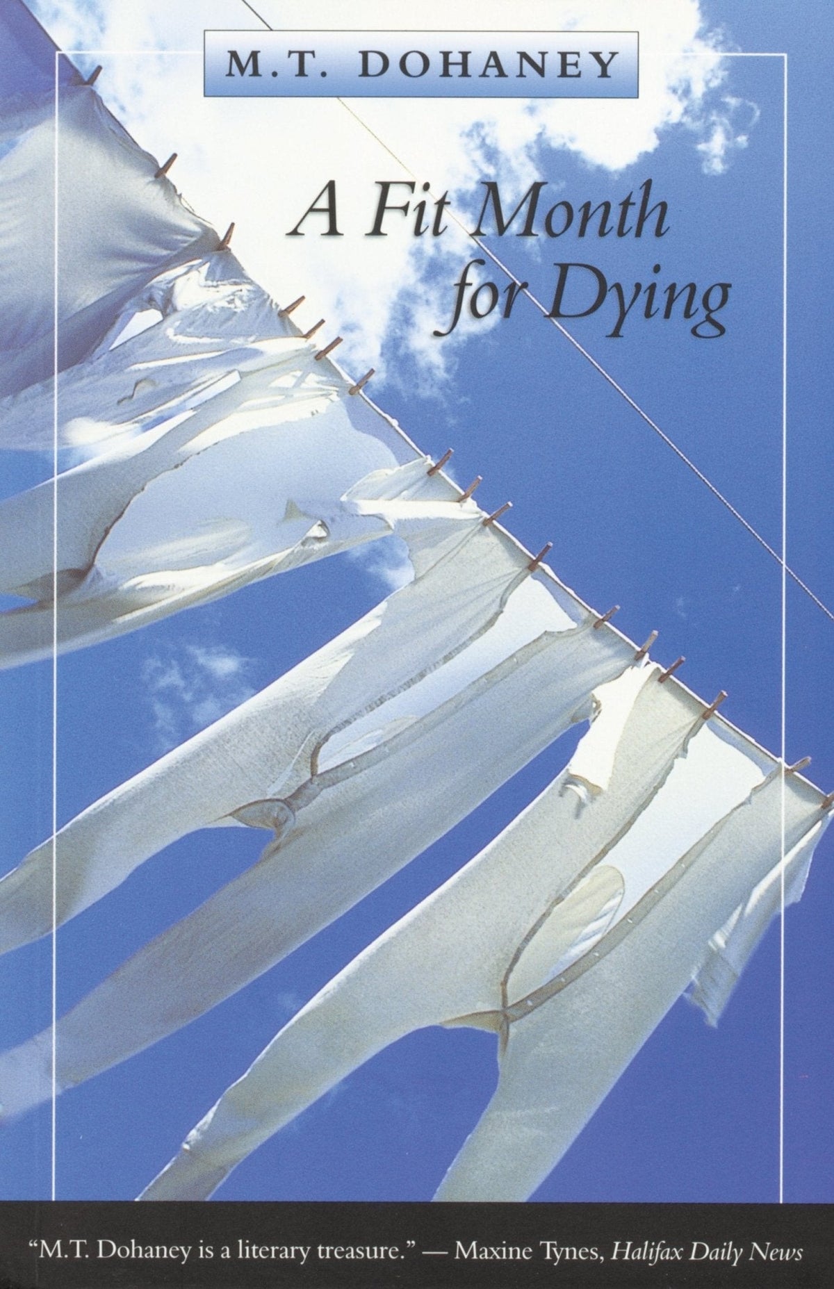 A Fit Month for Dying M. T. Dohaney