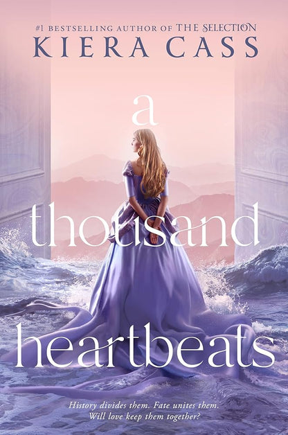 A Thousand Heartbeats Kiera Cass