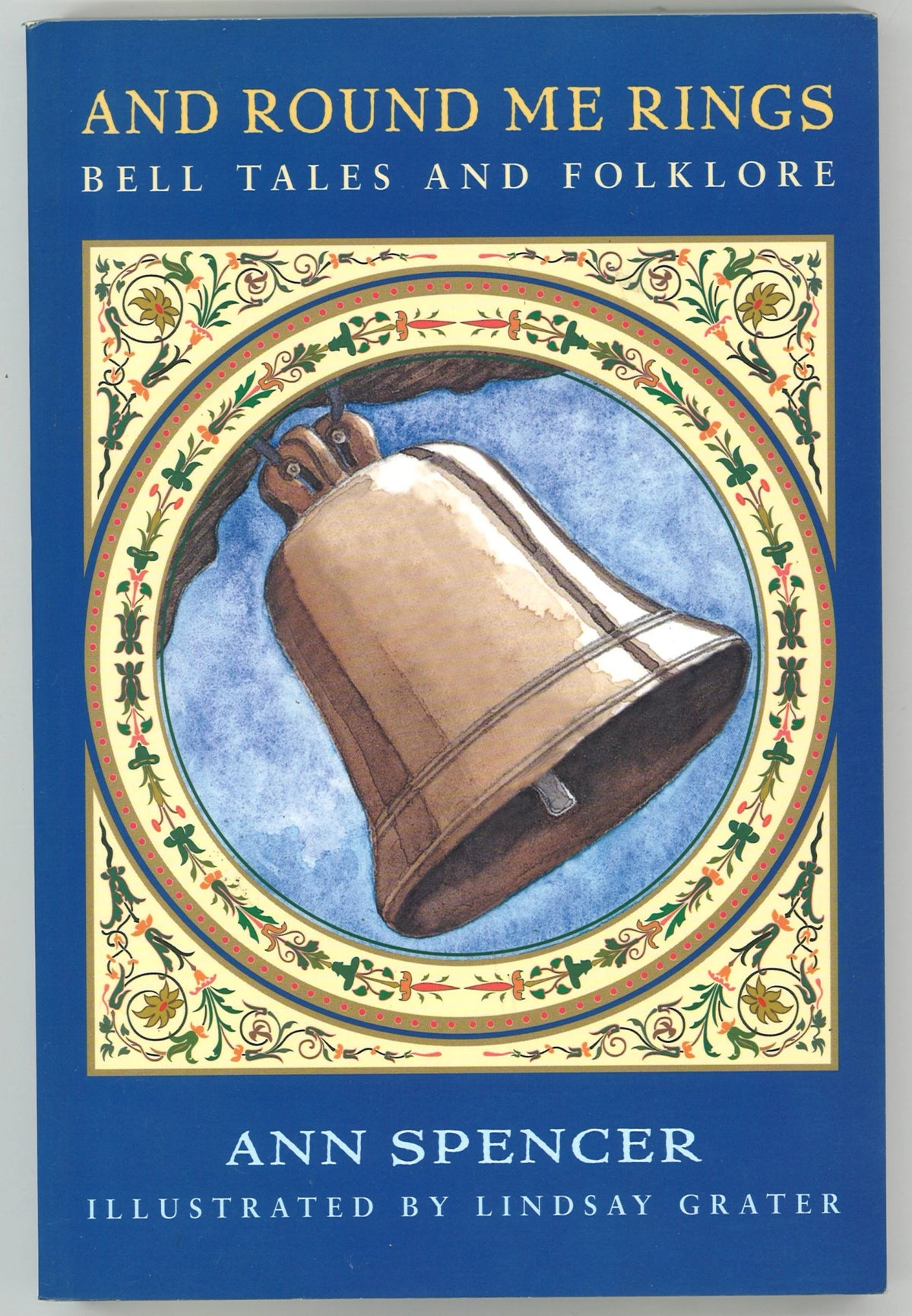 And Round Me Rings: Bell Tales and Folklore (Signed) - The Bookstore