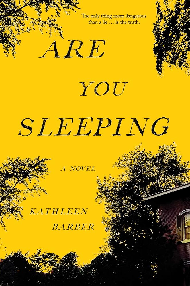 Are You Sleeping? Kathleen Barber