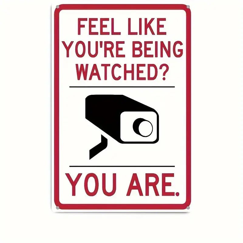Being Watched? - Tin (Aluminum) Sign Vintage Walls Decor