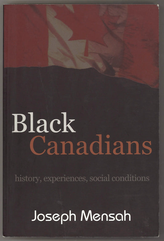 Black Canadians: History, Experience, Social Conditions - The Bookstore