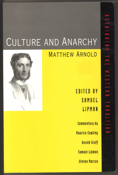 Culture and Anarchy (Rethinking the Western Tradition)