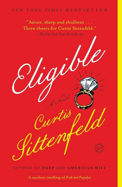 Eligible: A modern retelling of Pride and Prejudice - The Bookstore