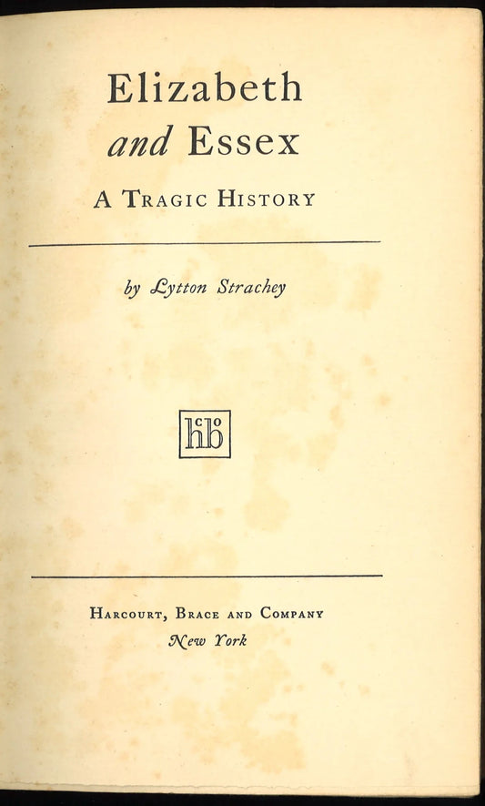Elizabeth and Essex: A Tragic History - The Bookstore