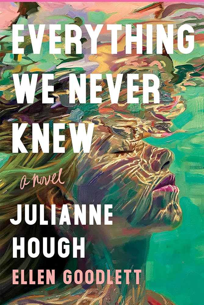 Everything We Never Knew: A Novel - The Bookstore