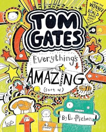 Everything's Amazing (sort of) (Tom Gates 3) - The Bookstore