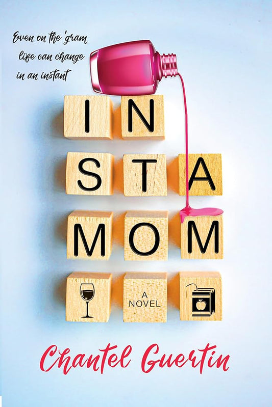 Instamom: A Novel - The Bookstore