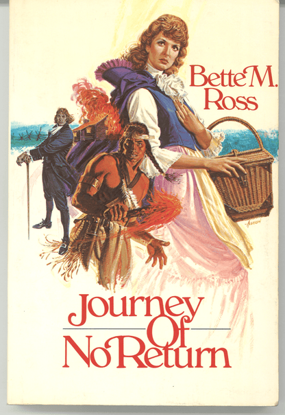 Journey Of No Return Bette M. Ross