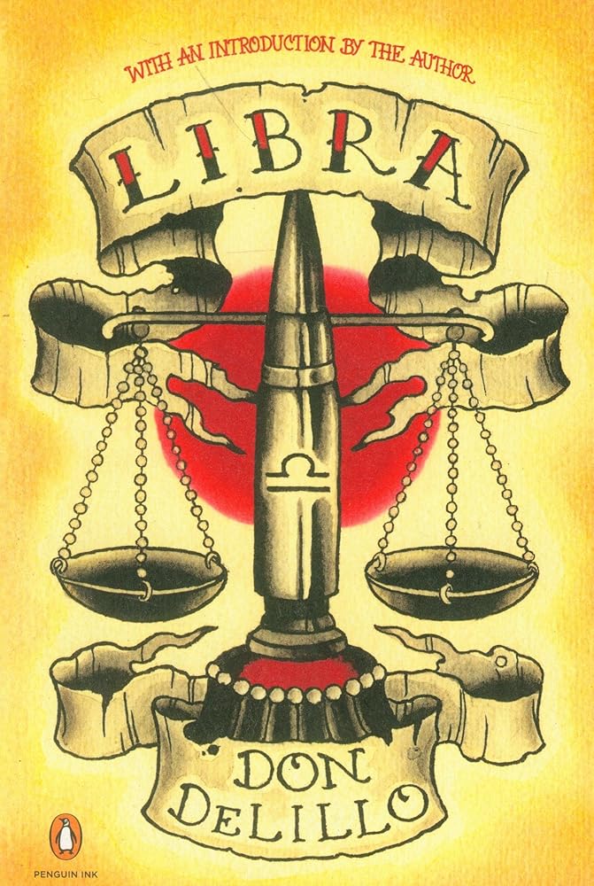 Libra: A Novel Don DeLillo