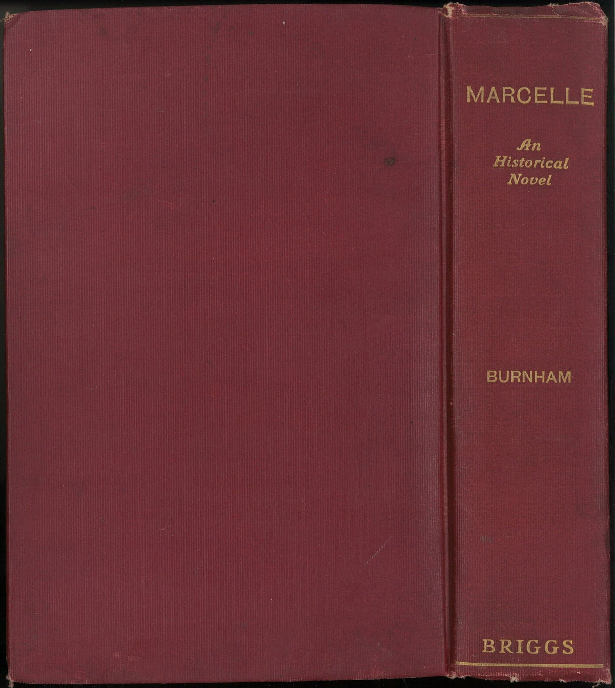 Marcelle: An Historical Novel by Hampden Burnham Hampden Burnham