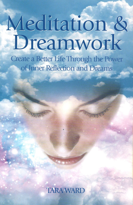 Meditation & Dreamwork Tara Ward