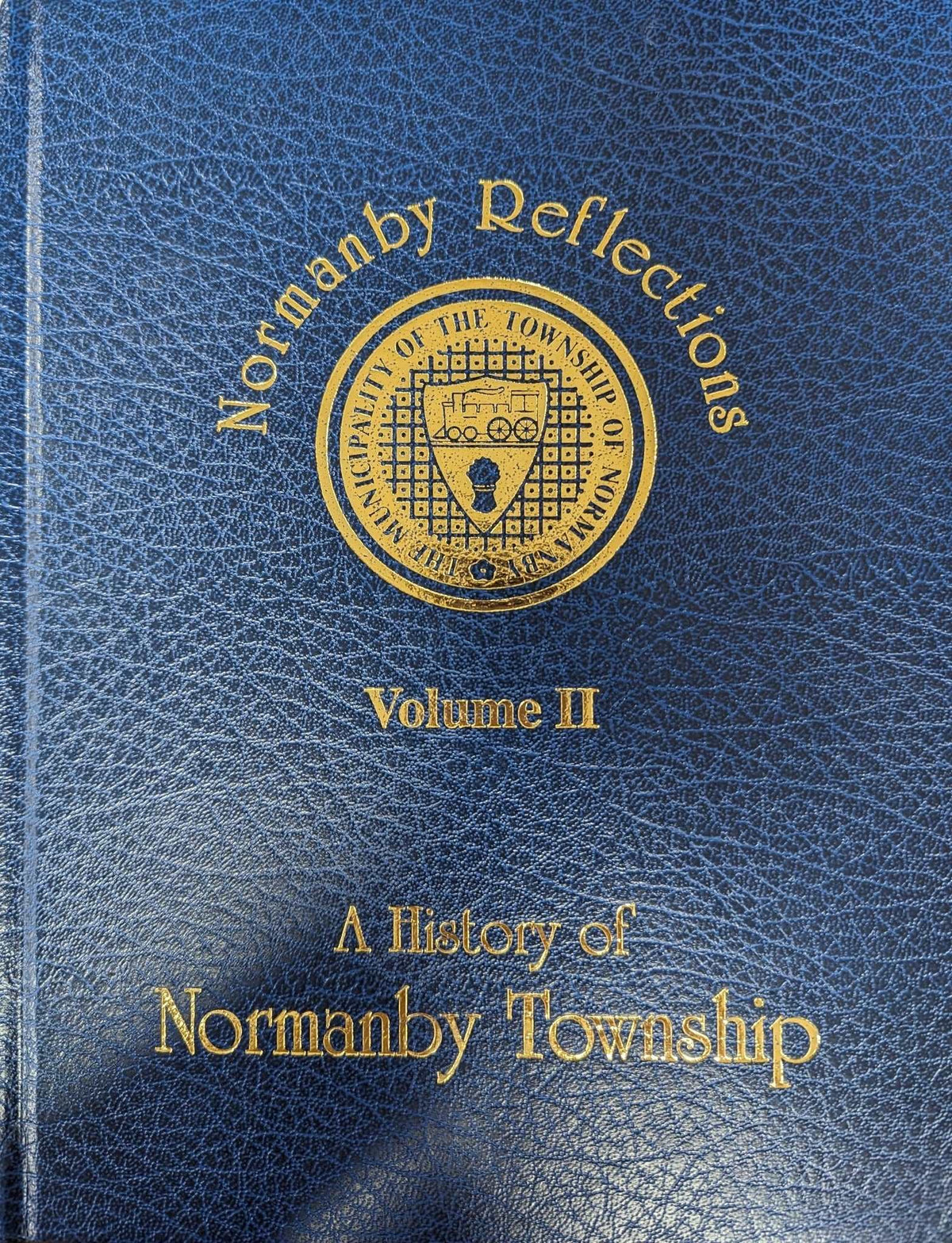 Normanby Reflections,  Volume II Campbell Cork, Normanby History Committee