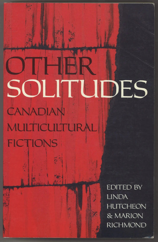 Other Solitudes: Canadian Multicultural Fictions - The Bookstore