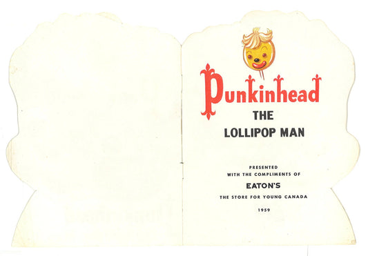 Punkinhead The Lollipop Man Charles Thorson, Eaton's of Canada