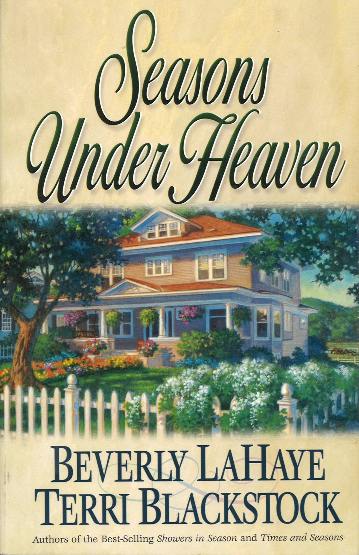 Seasons Under Heaven (Seasons, Book 1), Beverly LaHaye, Terri Blackstock My Store