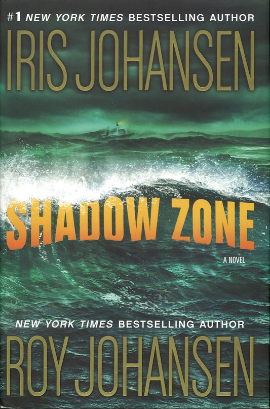 Shadow Zone Iris Johansen, Roy Johansen