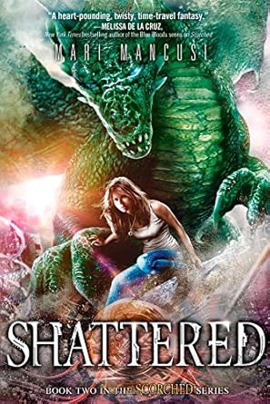 Shattered (Scorched, Book 2) - The Bookstore