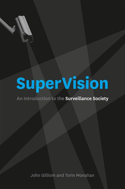 SuperVision: An Introduction to the Surveillance Society - The Bookstore