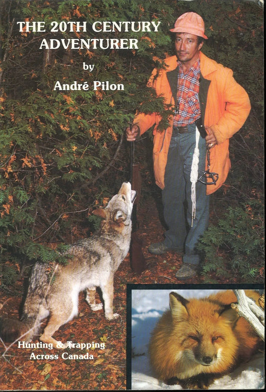The 20th Century Adventurer by Andre Pilon My Store