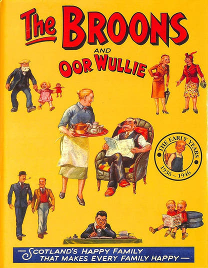 The Broons and Oor Wullie: Early Years 1936 - 1946 - The Bookstore