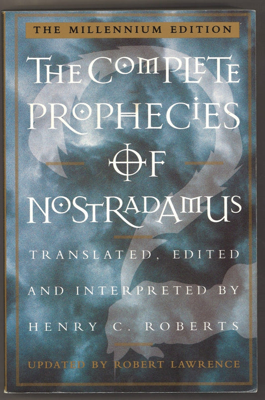 The Complete Prophecies of Nostradamus (The Millennium Edition) - The Bookstore