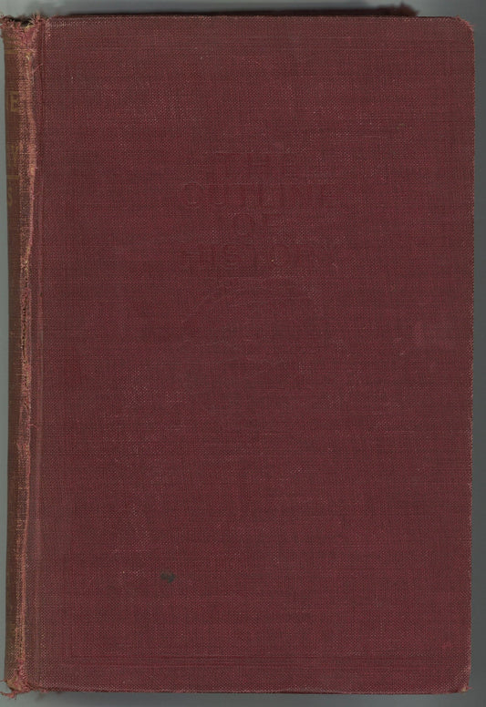 The Outline of History (Revised Edition, 3rd Edition) H. G. Wells