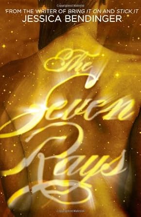 The Seven Rays Jessica Bendinger