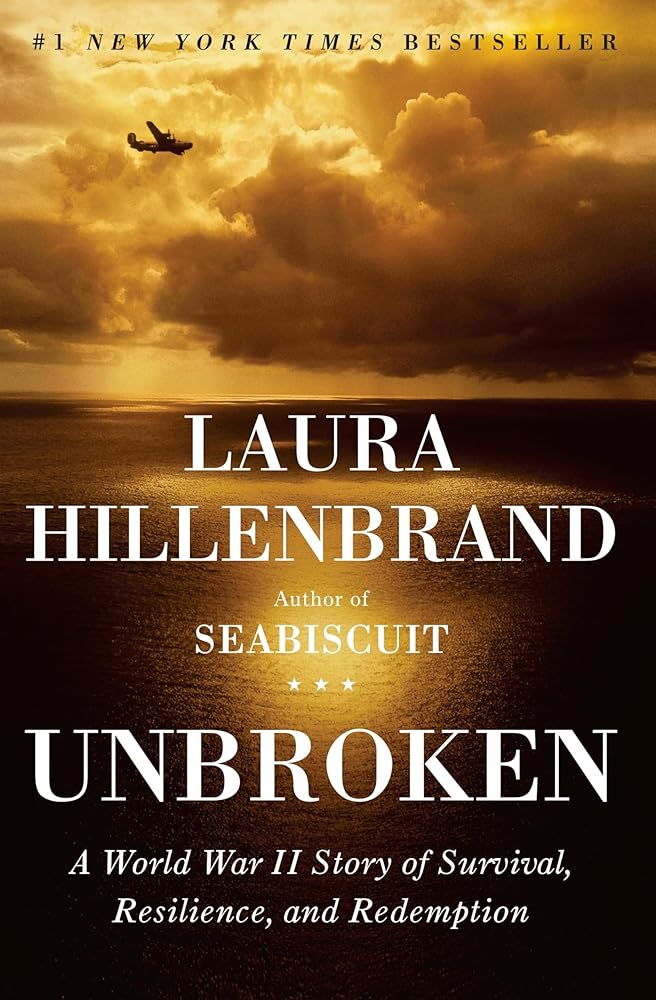 Unbroken: A World War II Story of Survival, Resilience, and Redemption - The Bookstore