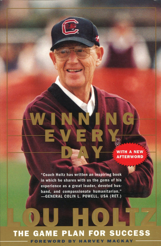 Winning Every Day: The Game Plan for Success Lou Holtz