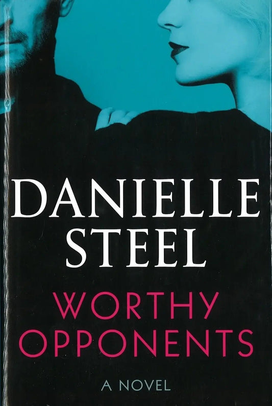 Worthy Opponents by Danielle Steel My Store